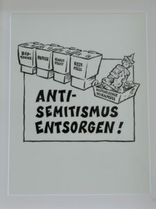 Eine Schwarz-Weiß-Karikatur mit beschrifteten Abfallbehältern und einer Schachtel mit der Aufschrift Historischer Hirnmüll, in der sich eine Figur mit einem Nazi-Helm befindet. Der große Text darunter lautet ANTISEMITISMUS ENTSORGEN! und bedeutet "Entsorgen Sie den Antisemitismus!. (Text mit KI erstellt)